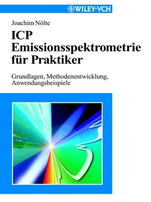 cover image of ICP Emissionsspektrometrie f&uuml;r Praktiker